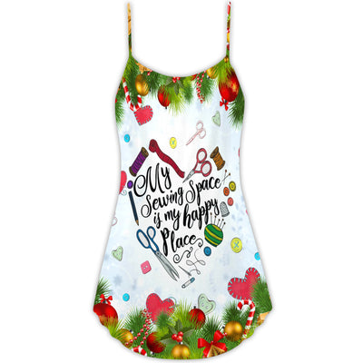 Christmas Sewing Machine My Sewing Space Is My Happy Place - V-neck Sleeveless Cami Dress - Owls Matrix LTD