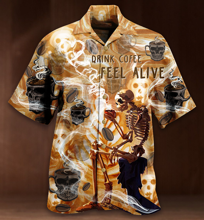 Skull Drink Coffee Feel Alive - Hawaiian Shirt - Owls Matrix LTD
