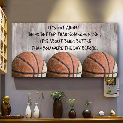Basketball It's Not About Being Better Than Someone Else Better - Horizontal Poster - Owls Matrix LTD