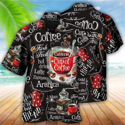 Coffee Make Everything Better - Hawaiian Shirt - Owls Matrix LTD