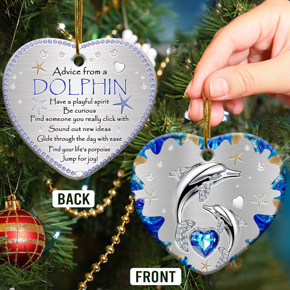 Dolphin Advice From A Lovely Dolphin - Heart Ornament - Owls Matrix LTD