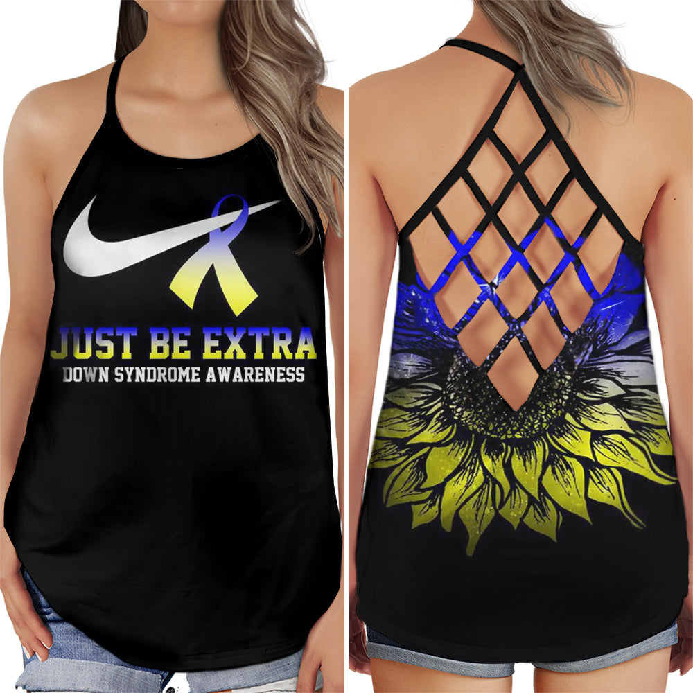 S Down Syndrome Awareness Just Be Extra - Cross Open Back Tank Top - Owls Matrix LTD