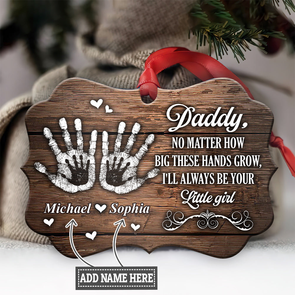 Family Father Gift I Will Always Be Your Little Girl Personalized - Horizontal Ornament - Owls Matrix LTD