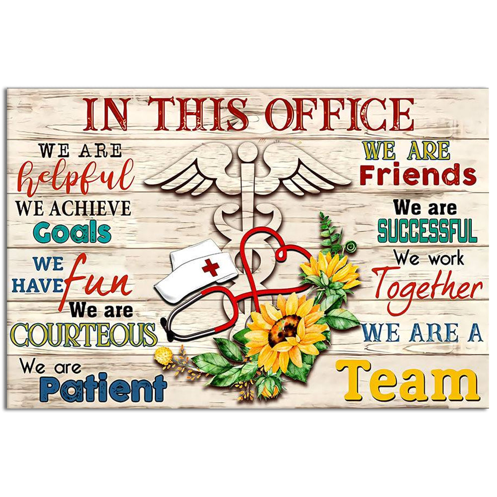 12x18 Inch Nurse We Are Team In This Office - Horizontal Poster - Owls Matrix LTD