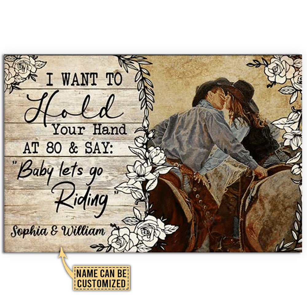 12x18 Inch Cowboy I Want To Hold Your Hand At 80 And Say Cowboy Personalized - Horizontal Poster - Owls Matrix LTD