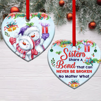 Snowman Sister Snowman Sisters Share A Bond That Can Never Be Broken - Heart Ornament - Owls Matrix LTD