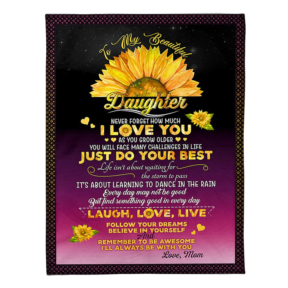 50" x 60" Sunflower Just Do Your Best Special Gift For Daughter - Flannel Blanket - Owls Matrix LTD