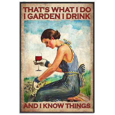 12x18 Inch Gardening That's What I Do I Garden I Drink And I Know Things - Vertical Poster - Owls Matrix LTD