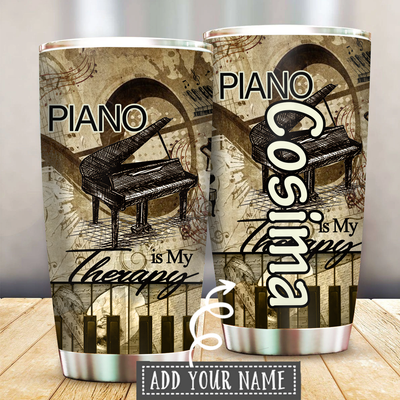 Piano Is My Therapy Classic Personalized - Tumbler - Owls Matrix LTD