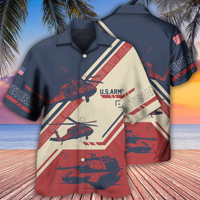 Veteran Us Army All Gave Some With Helicopter- Hawaiian Shirt - Owls Matrix LTD