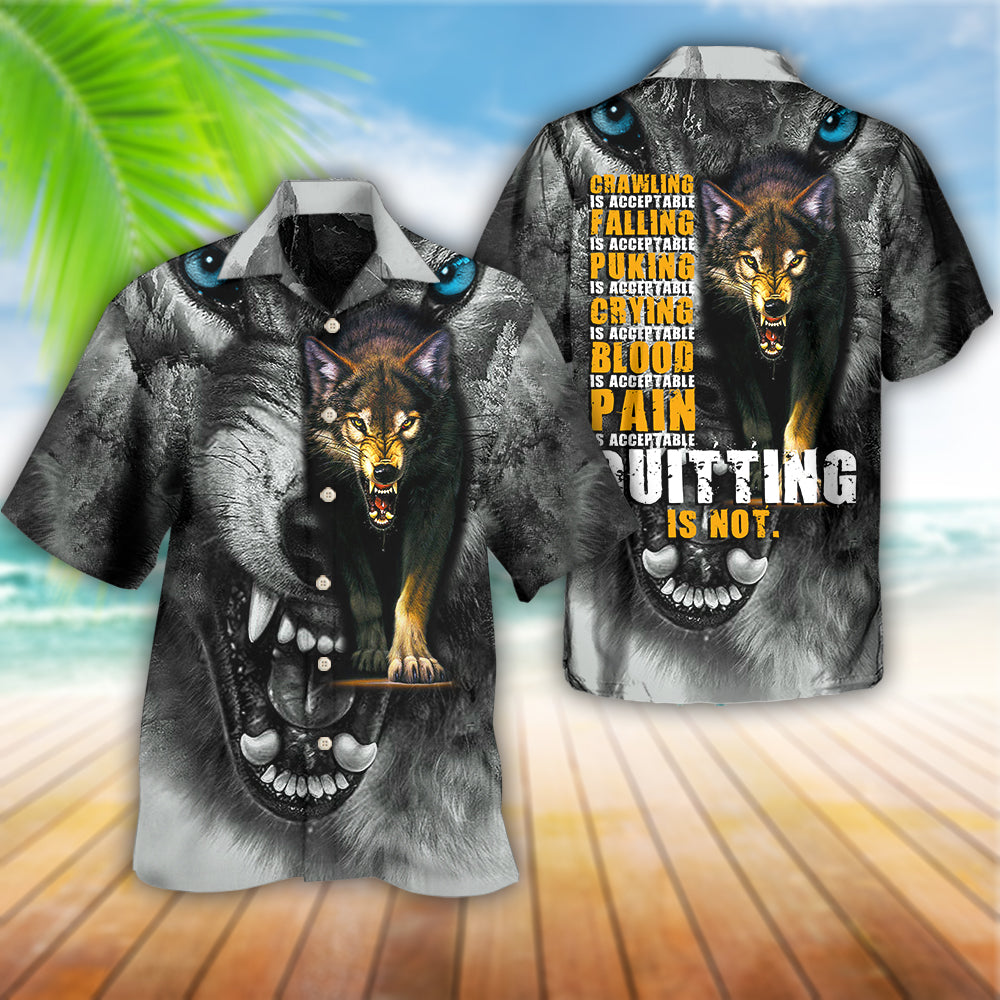 Wolf Quitting Is Not - Hawaiian Shirt - Owls Matrix LTD