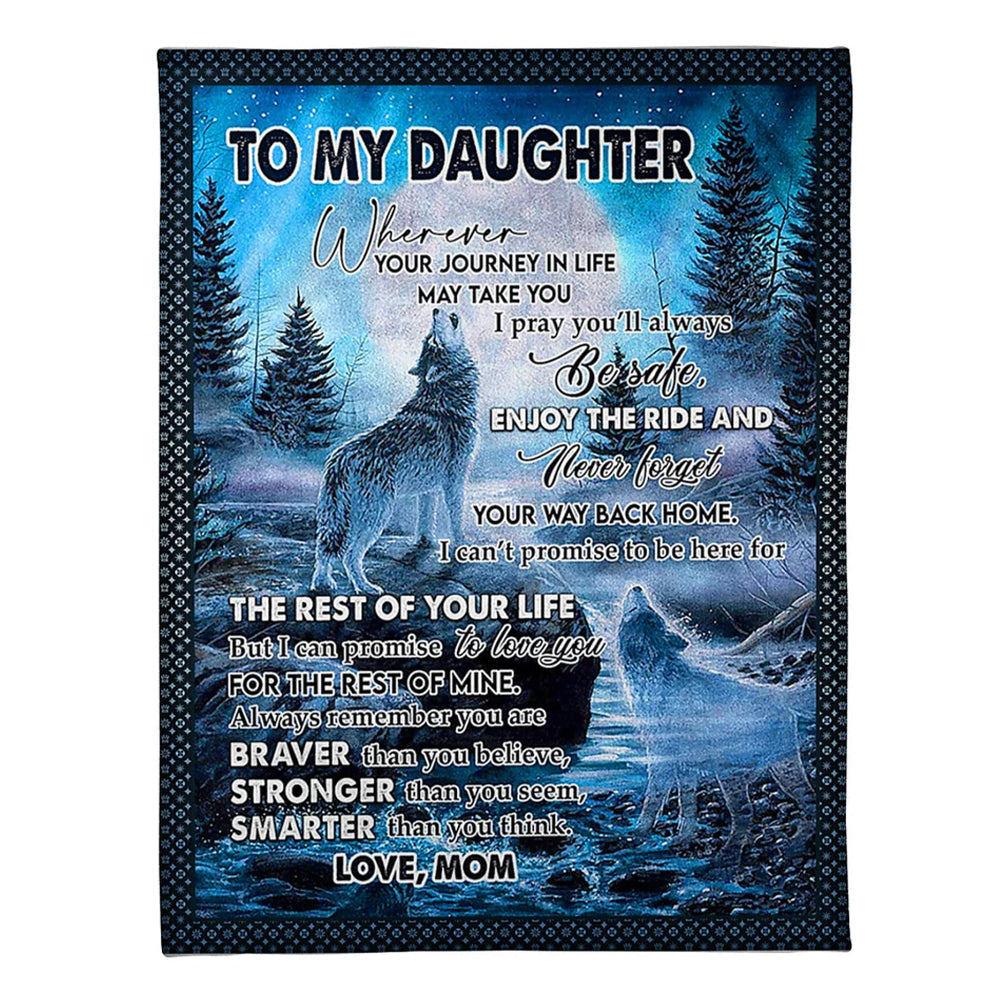50" x 60" Wolf The Rest Of Your Life Amazing Gift For Daughter - Flannel Blanket - Owls Matrix LTD