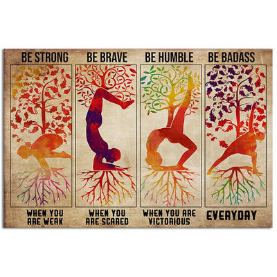 12x18 Inch Yoga Love Peace Be Strong Be Brave - Horizontal Poster - Owls Matrix LTD