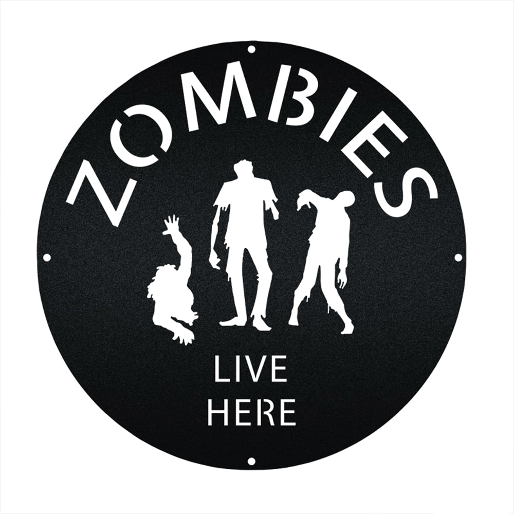 Zombies Live Here Halloween Day Scared - Led Light Metal - Owls Matrix LTD