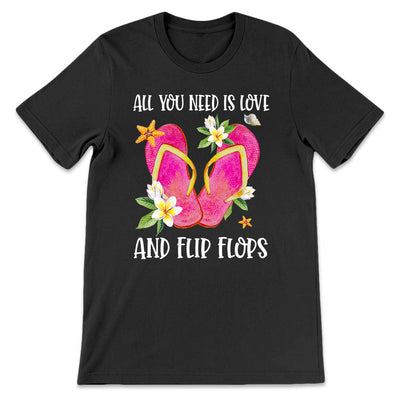 Beach All You Need Is Love And Flip Flops LHRZ3005001Y Dark Classic T Shirt