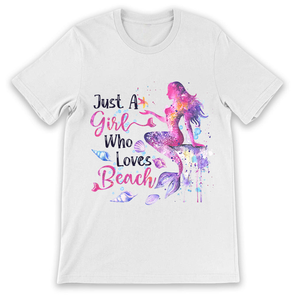 Beach Mermaid Just A Girl Who Loves Beach MDAY3005006Y Light Classic T Shirt