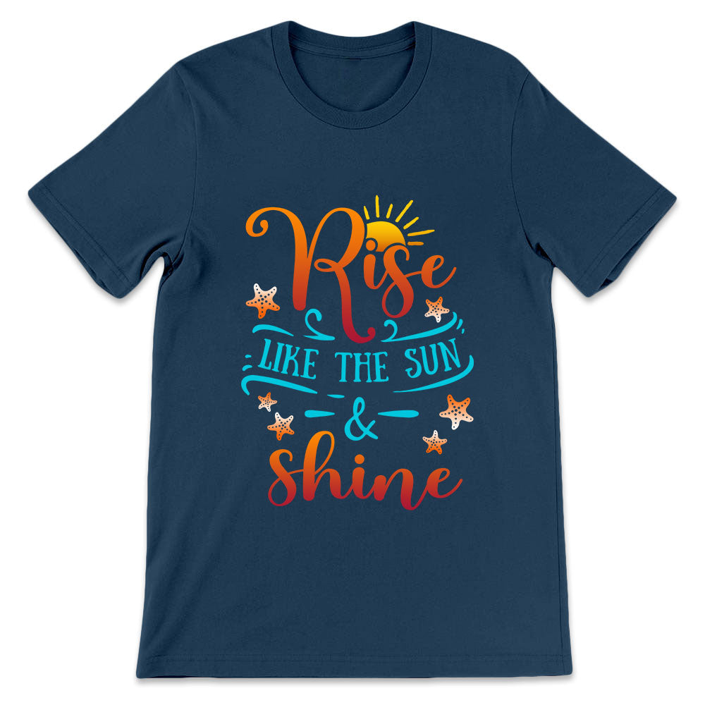 Beach Rise Like The Sun And Shine MHRZ3005003Y Dark Classic T Shirt