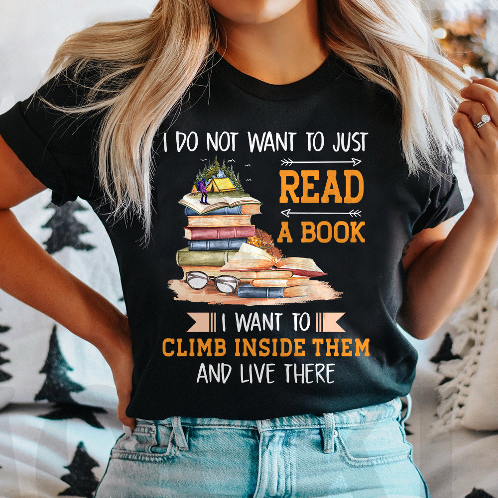 Book I Do Not Want To Just Read A Book HARZ1204006Y Dark Classic T Shirt