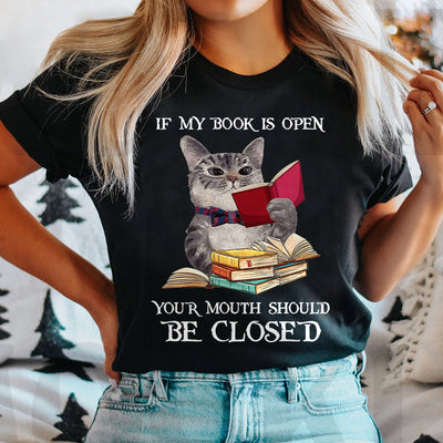 Book If My Books Open Your Mouth Should Be Closed HARZ1204010Y Dark Classic T Shirt