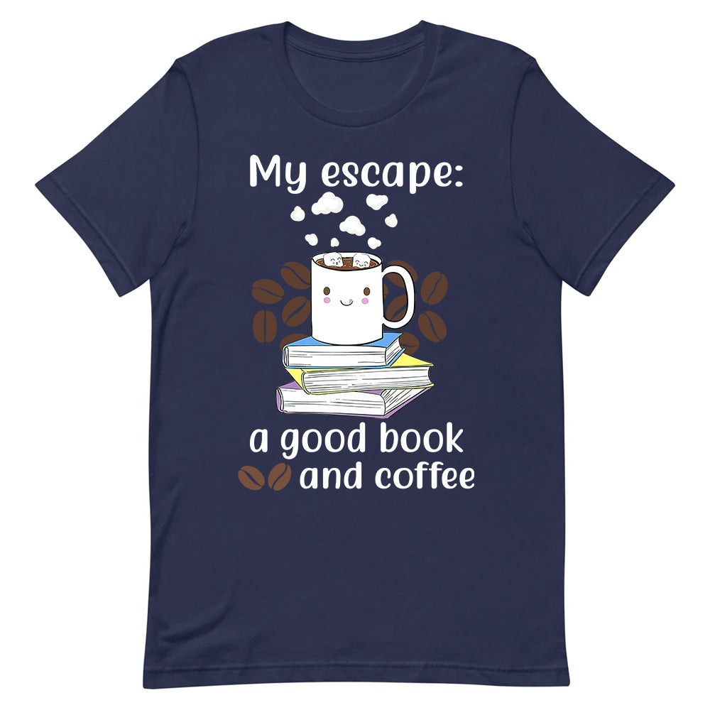 Book My Escape A Good Book And Coffee BGRZ1204012Y Dark Classic T Shirt