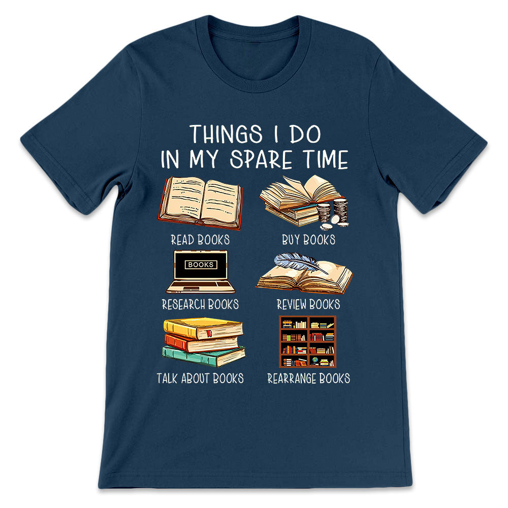 Book Things I Do In My Spare Time BGRZ1810030Z Dark Classic T Shirt