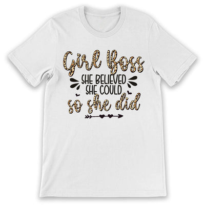 BSD Girl Boss She Believed She Could So She Did LHRZ0706002Y Light Classic T Shirt