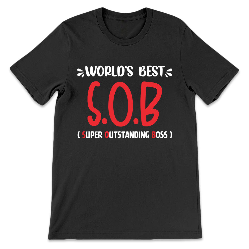 BSD You Have Been Such A SOB LHRZ0606004Y Dark Classic T Shirt