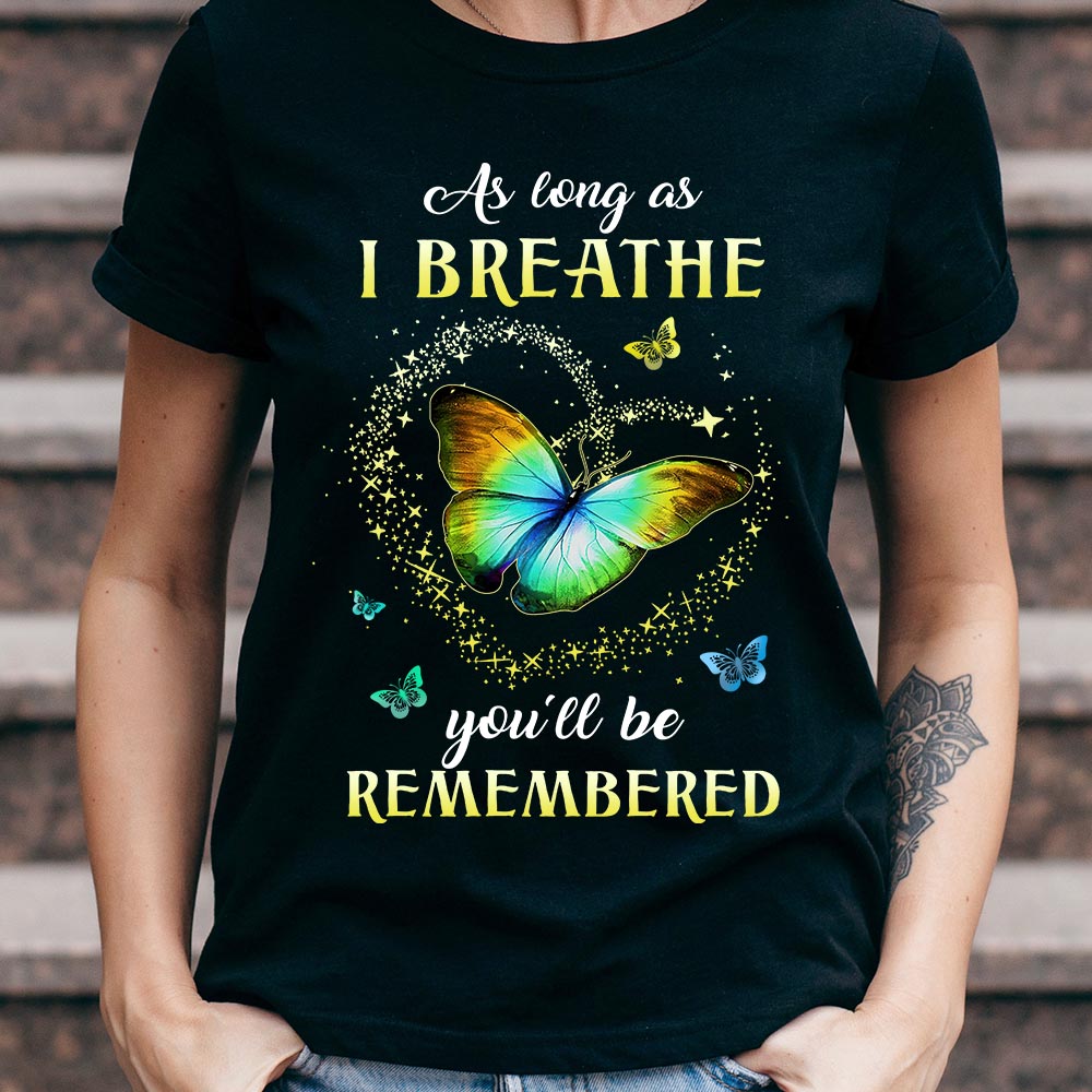 Butterfly Memorial As Long As I Breathe NNRZ2303003Y Dark Classic T Shirt