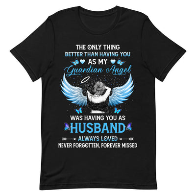Butterfly The Only Thing Better Than Having You As My Guardian Angel HARZ2403011Y Dark Classic T Shirt