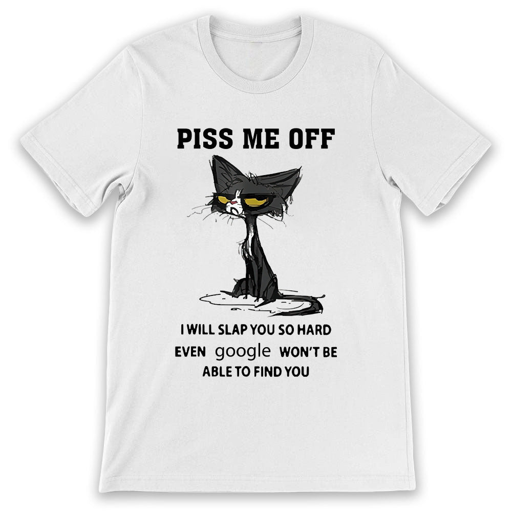 Cat Piss Me Of HHQZ1810015Z Light Classic T Shirt