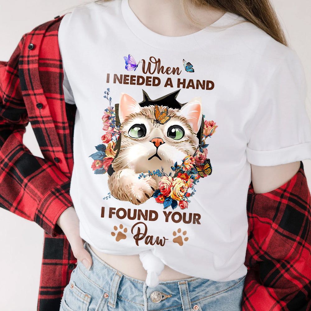 Cat When I Needed A Hand I Found Your Paw HARZ1003015Y Light Classic T Shirt