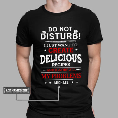 Chef I Just Want To Create Delicious Recipes NNRZ0609001Y Dark Classic T Shirt