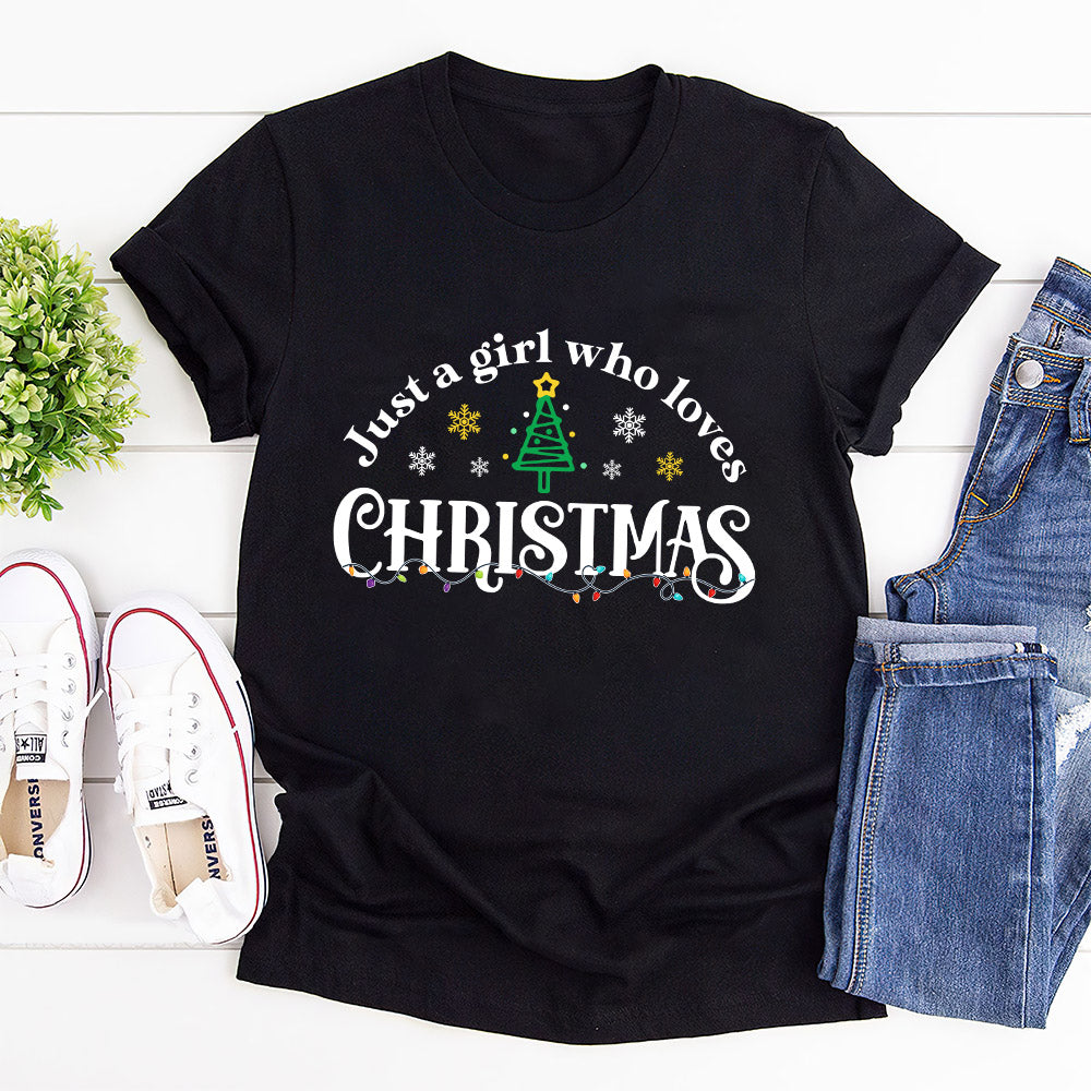 Christmas Gift Just A Girl Who Loves Christmas TGRZ2208006Y Dark Classic T Shirt
