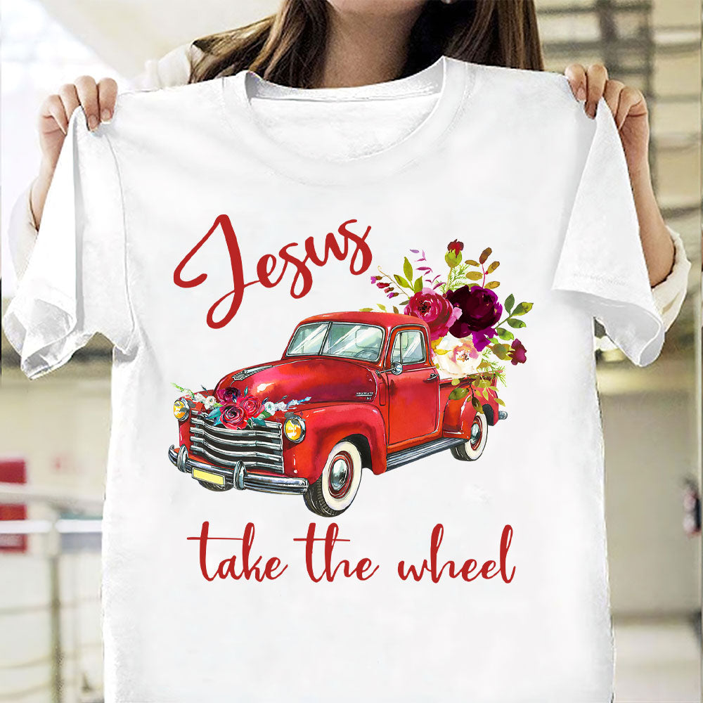 Jesus Take The Wheel HHQZ1110004Z Light Classic T Shirt