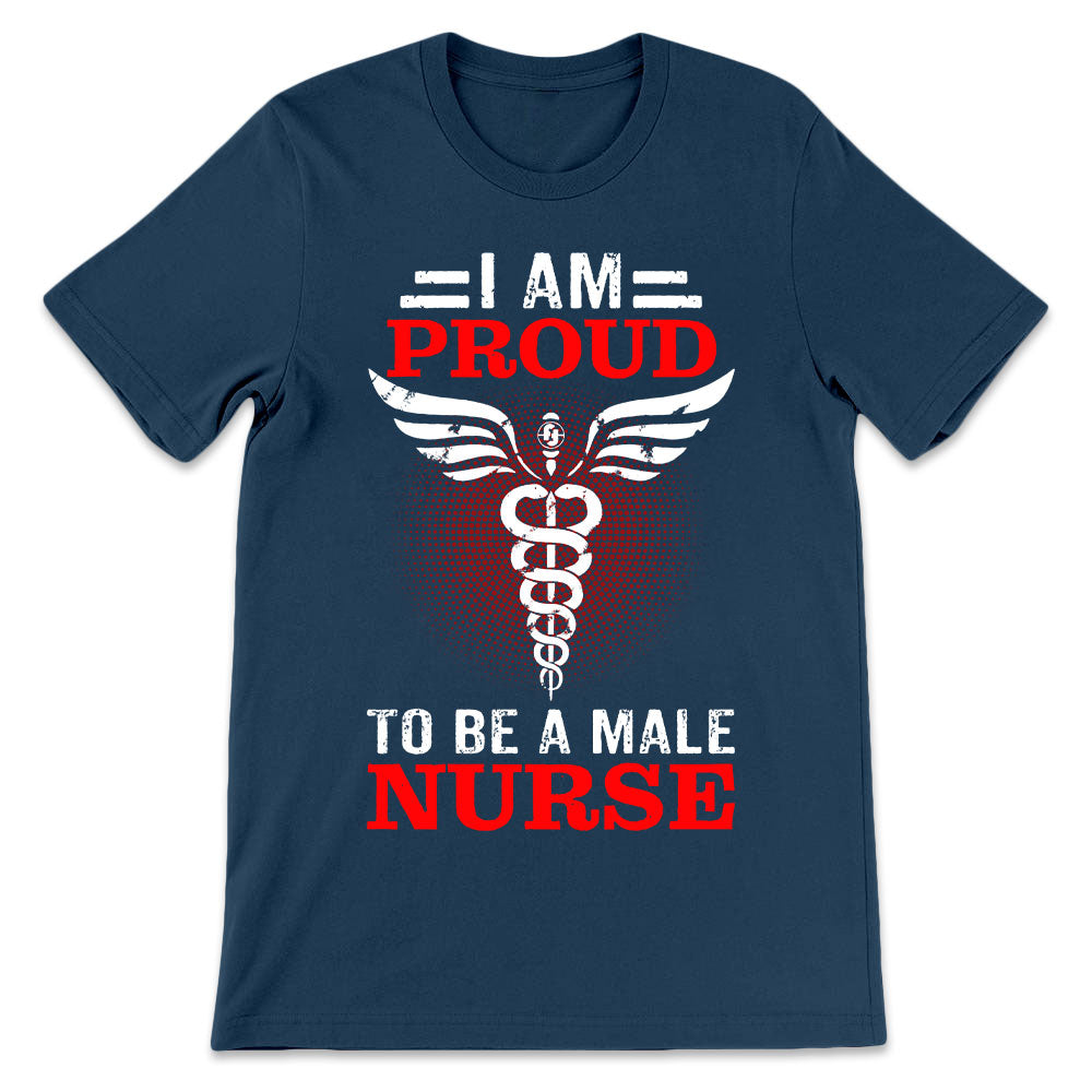 Nurse I Am Proud To Be A Male Nurse PVAY2806004Y Dark Classic T Shirt