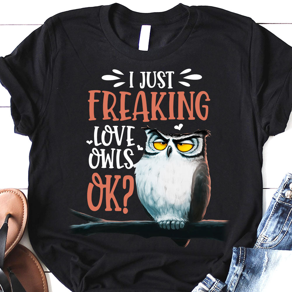 Owl I Just Freaking Love Owl LHGB2604004Y Dark Classic T Shirt