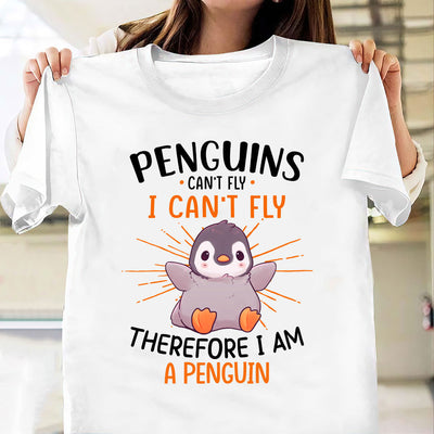 Penguin Cant Fly I Cant Fly I Am A Penguin TNLZ2504008Y Light Classic T Shirt