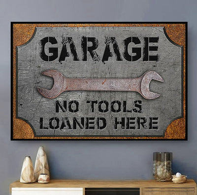Mechanic Garage No Tools Loaned Here - Horizontal Poster - Owls Matrix LTD