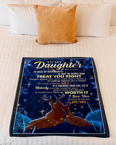Deer Treat You Right Lovely Gift For Daughter - Flannel Blanket - Owls Matrix LTD