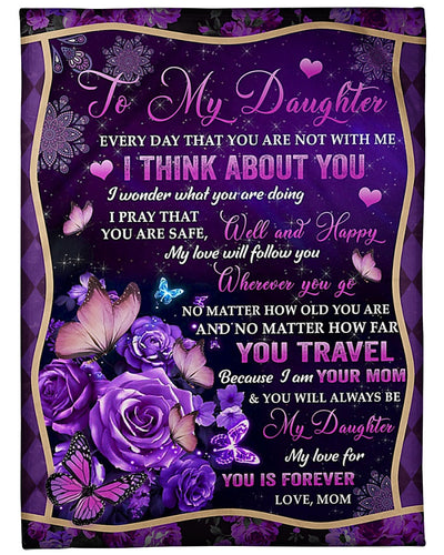 Rose I Think About You Best Gift For Daughter - Flannel Blanket - Owls Matrix LTD