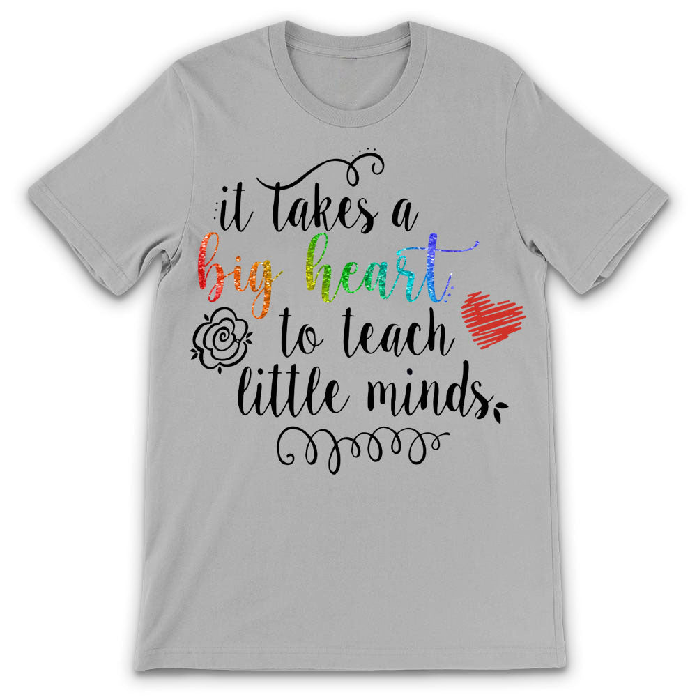 Teacher It Takes A Big Heart HARZ1210039Z Light Classic T Shirt