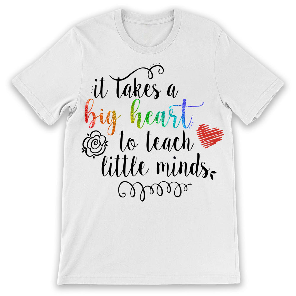 Teacher It Takes A Big Heart HARZ1210039Z Light Classic T Shirt