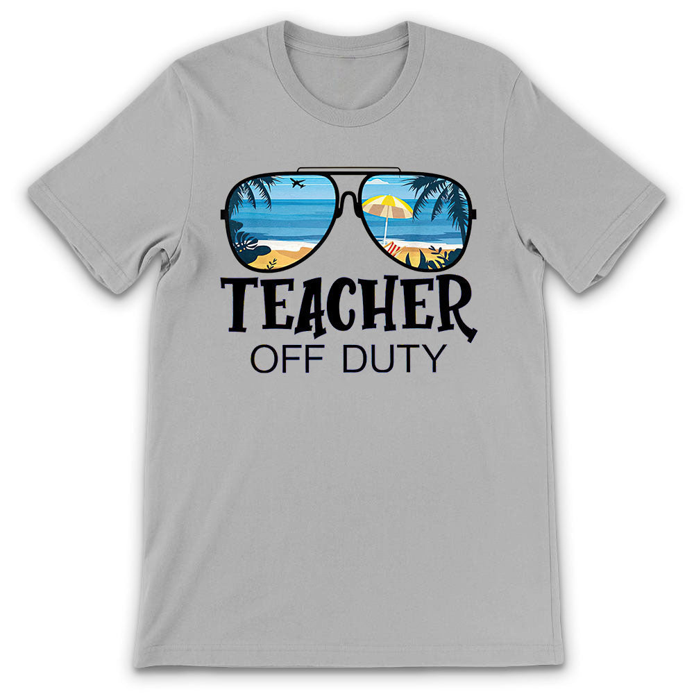 Teacher Off Duty BGRZ1410013Z Light Classic T Shirt