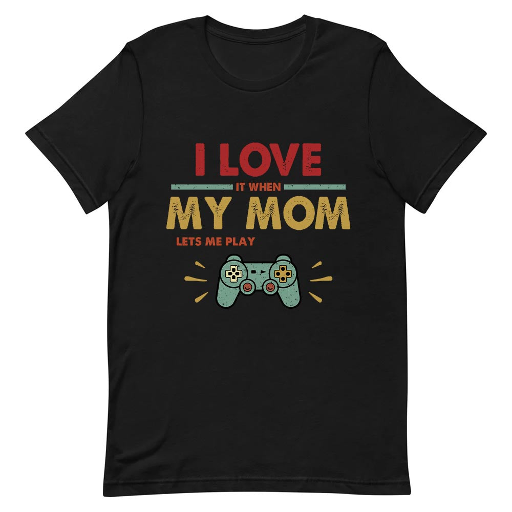 Teenager I Love My Mom Video Games NNRZ0509002Y Dark Classic T Shirt