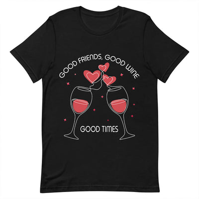 Wine Good Friends Good Wine Good Times DNRZ0305006Y Dark Classic T Shirt