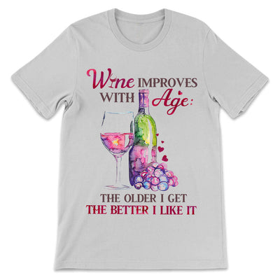 Wine Improves With Age TNRZ0305001Y Light Classic T Shirt